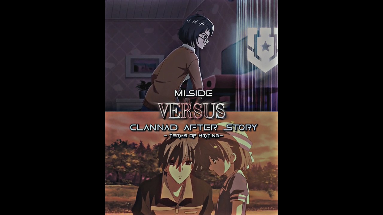 Miside vs Clannad after story 