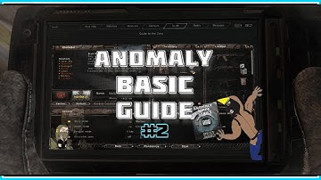 STALKER Anomaly Mod Basic Guide Pt. 2