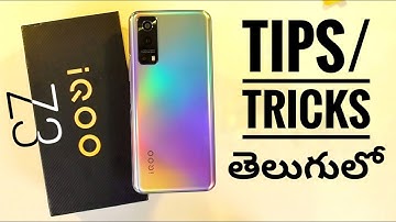 iQOO Z3 15+ Tips and Tricks In Telugu