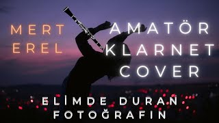ELİMDE DURAN FOTOĞRAFIN KLARNET (COVER) #bergen #klarnet #amatörmüzik Resimi
