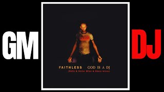 Faithless - God Is A DJ (Rollo & Sister Bliss Deep Mix)