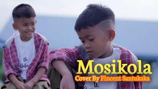 MOSIKOLA - Cover By. Fincent Megea