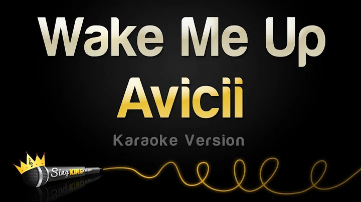 Avicii - Wake Me Up (Karaoke Version)