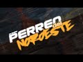 Perreo del noroeste  uli deejay 