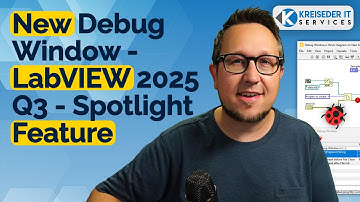 New Debug Window – LabVIEW 2025 Q3 Feature Spotlight