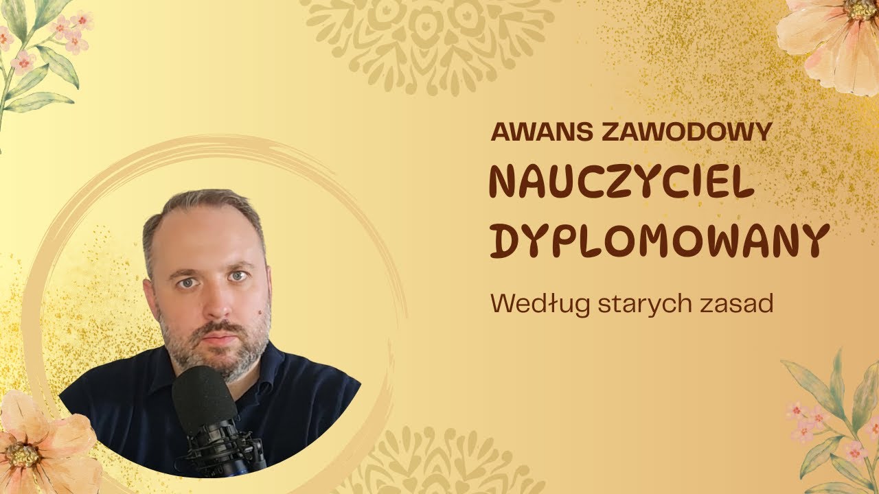 Awans zawodowy na nauczyciela dyplomowanego według dotychczasowych przepisów. Czyli awans po staremu