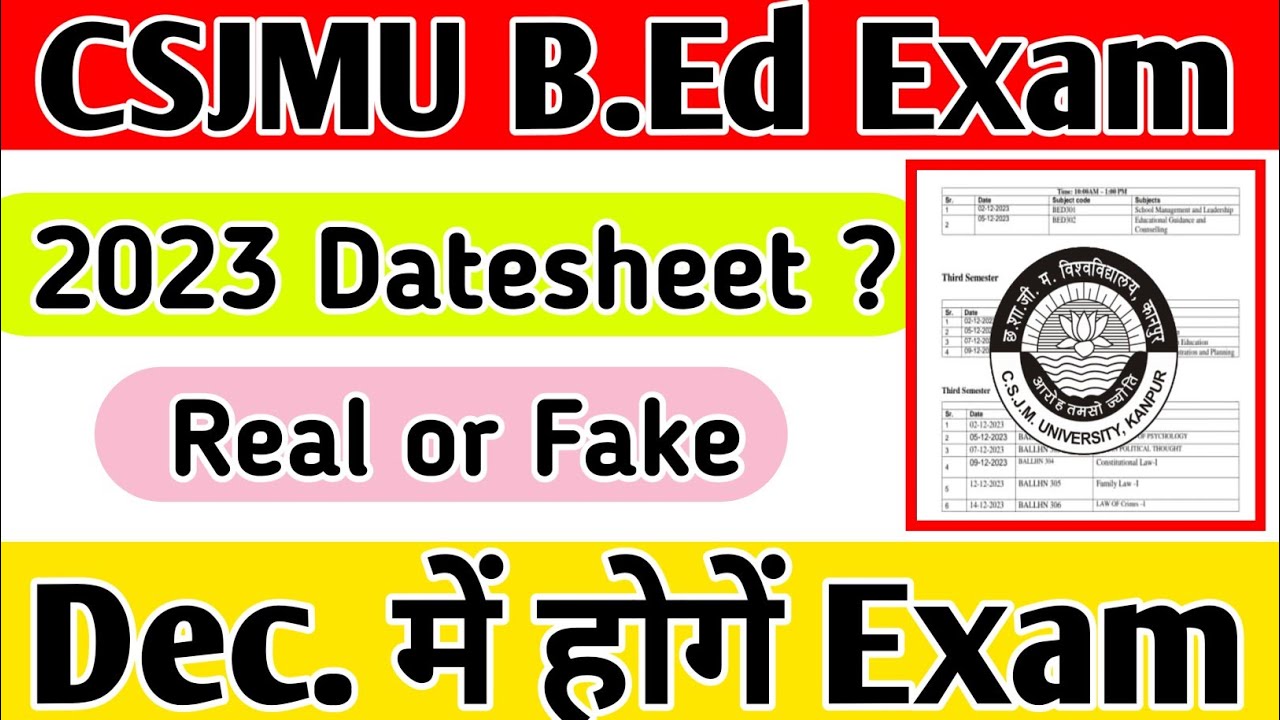 csjmu bed exam date 2023 | csjmu bed third semester exam date sheet ...