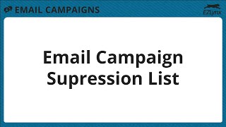 EZLynx 5 - Email Campaign Suppression List