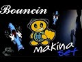 BOUNCIN  MAKINA SET