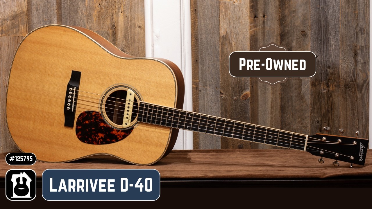 Larrivee D 40 #125795 Pre Owned Demo - YouTube