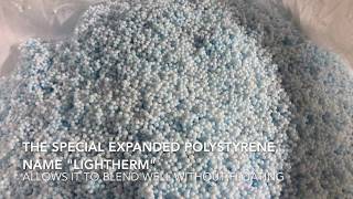 Blend well without floating: Special Expanded Polystyrene (LIGHTHERM)