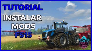 TUTORIAL FS15 'Como Descargar E Instalar Mods'