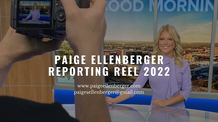 Paige Ellenberger Reporting Reel August 2022