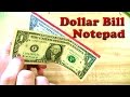 How To Make Money Pads Fast And Easy - Dollar Bill Note Pad DIY Gifts