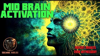 Mid Brain Activation (POWERFUL)