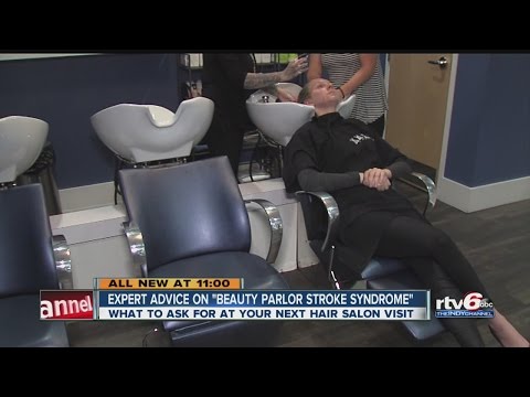Expert advice on &rsquo;beauty parlor stroke syndrome&rsquo;