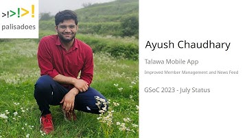 Ayush Chaudhary - GSoC 2023, July Status