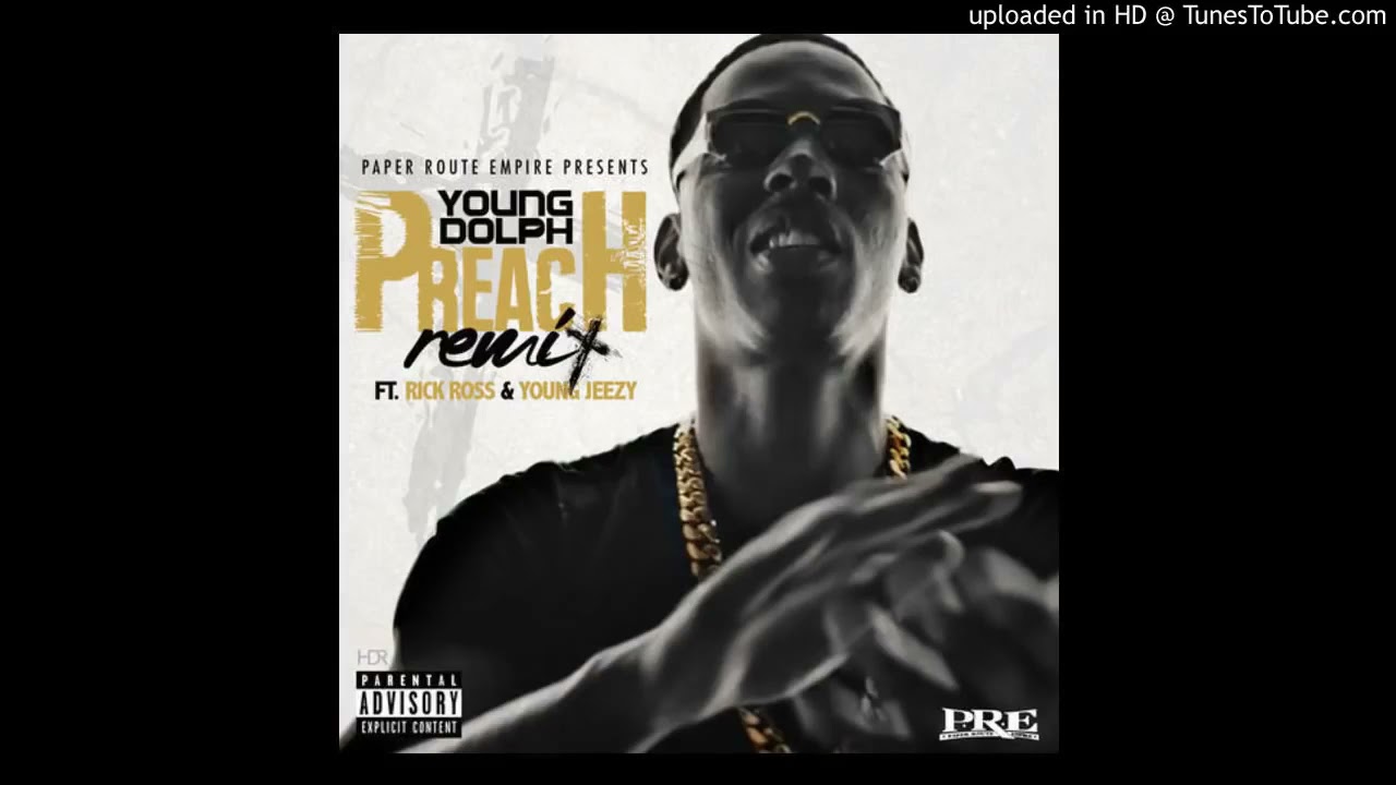 Rick Ross, Young Dolph - Preach (Remix) ft. Jeezy - YouTube