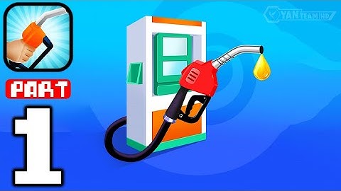 Gas Station - Gameplay Walkthrough Part 1 Tutorial Drive In Refuel Game (iOS,Android)