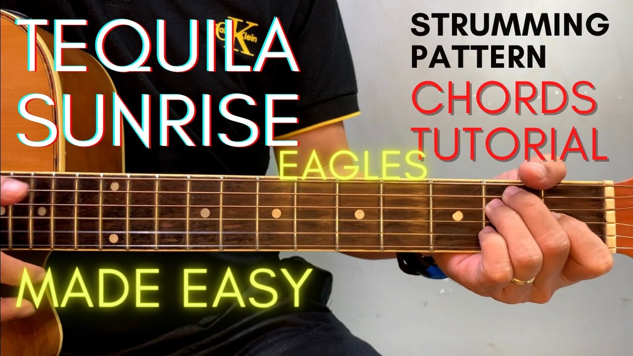 Eagles   Tequila Sunrise Chords Guitar Tutorial for Acoustic Cover