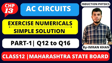 Exercise Numericals Solution | Chap-13 | AC Circuits | Class12 | HSC board | Induction Physics