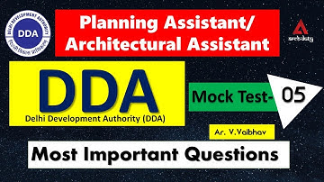 DDA Architectural Assistant / Planning Assistant | Mock Test- 05 [DDA]