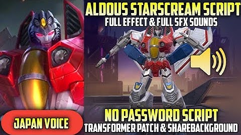 Japanese Aldous Starscream Script - Full Effect & No Password | Transformer Patch | MLBB