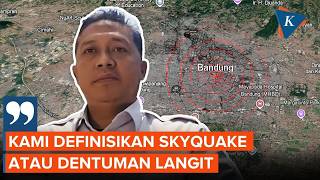 BMKG Says Mysterious Booms in Bandung Are 'Skyquakes', What Are They?