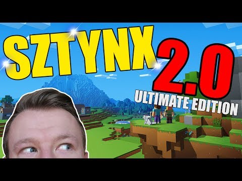 NOWY SERWER MINECRAFT - SZTYNX 2.0 ULTIMATE EDITION - NOWY SERWER MINECRAFT - SZTYNX 2.0 ULTIMATE EDITION