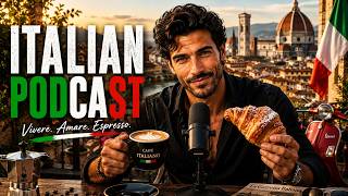 🚫☕️ No Cappuccino After 11 AM! 🇮🇹 The Italian Life Podcast (Easy A1/A2) ✨