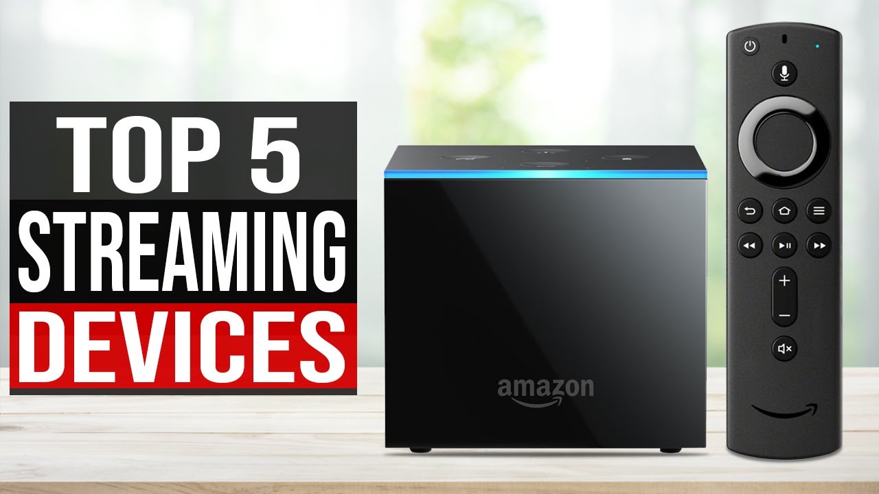 TOP 5  Best Streaming Devices 2020