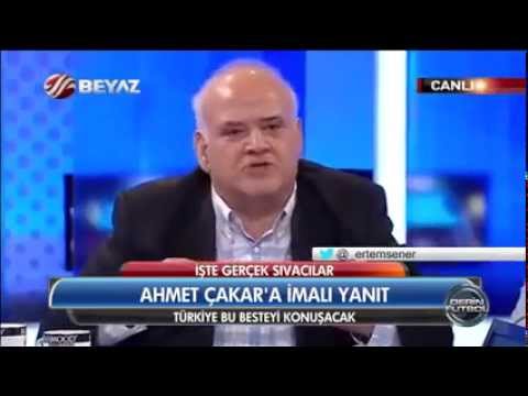 Ahmet Çakar: \