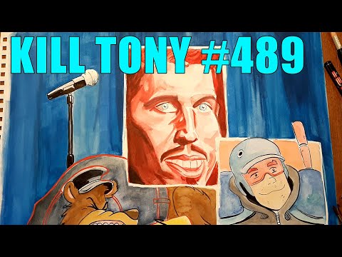 Kill Tony #489 — official video thumbnail