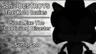 Sonic Destroys The Kolo Mains Sonic Solo