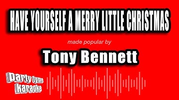 Thumbnail of Tony Bennett - Have Yourself A Merry Little Christmas (Karaoke Version)
