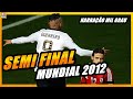 CORINTHIANS 1X0 AL AHLY - NARRAÇÃO MIL GRAU MUNDIAL 2012