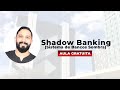 Shadow Banking: Sistema de Bancos-Sombra