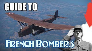 Guide to French Bombers🍾 | War Thunder