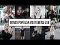 POPULAR SONGS + BACKGROUND MUSIC YOUTUBERS USE ! #2