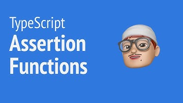Powerful Assertion Functions | JSer - learning TypeScript