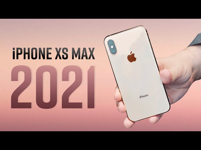 iPhone XS Max cuối 2021: Giá chưa bao giờ rẻ hơn, NHƯNG ĐỢI ĐÃ…!