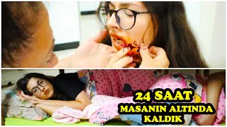 24 SAAT MASANIN ALTINDA KALDIK  EYLÜL LAL