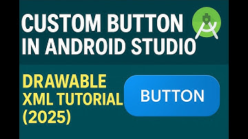 How to Create Custom Button Shape in Android Studio | Drawable XML Tutorial (2025)