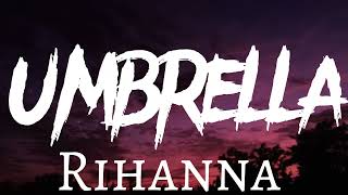 Umbrella Rihanna lirics karaoke