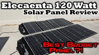 Elecaenta 120 Watt Folding Solar Panel - Excellent BUDGET Option - Full Testing and Review Video