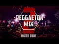 Reggaeton Mix #2 // LO MEJOR Y MAS ESCUCHADO