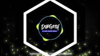 Kariya Re | Seema Kaushik | Cg Dj Song Remix | Dj Durgesh