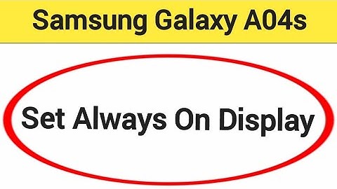 How to set always on display, Samsung galaxy A04s me alway on display kaise set karen