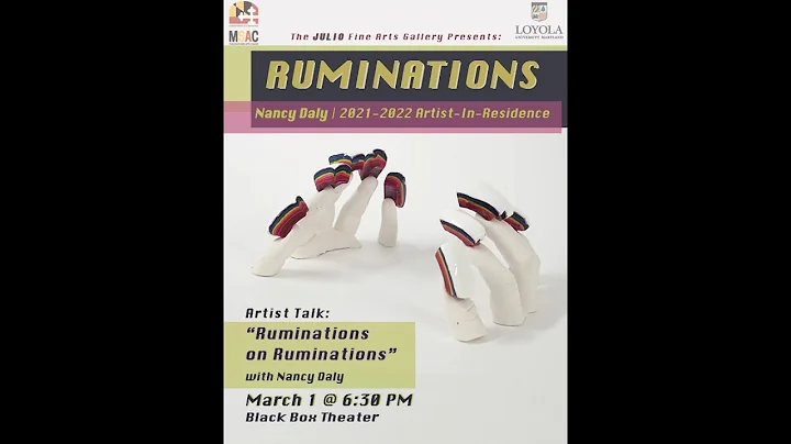 "Ruminations on Ruminations" by 2021-2022 Artist i...