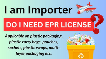 EPR for plastic waste | EPR for Importer | EPR certificate | EPR registration | EPR plastic packing